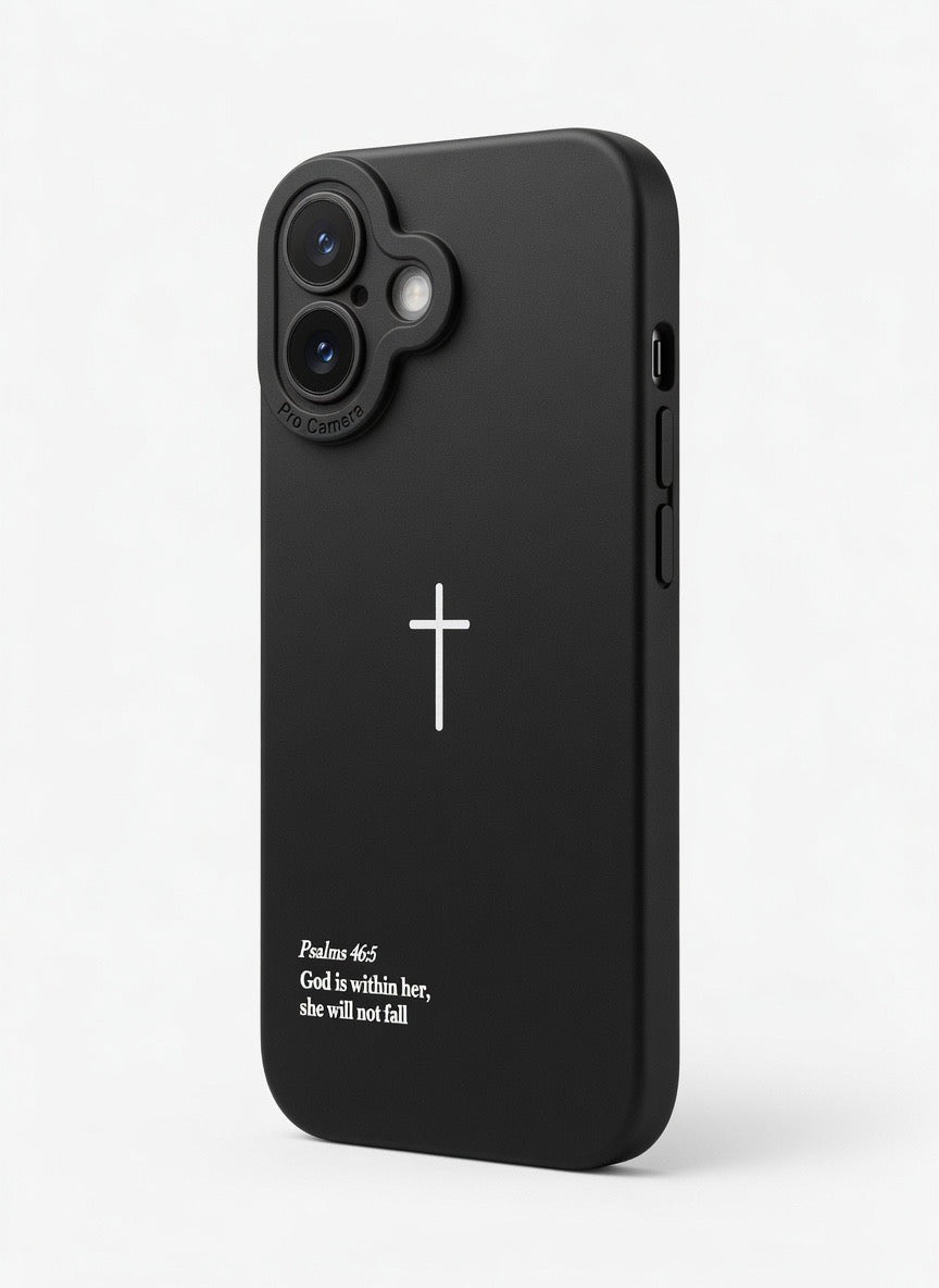 “God is Within Her She Will Not Fall Psalms 46:5” - Black Christian Phone Case”